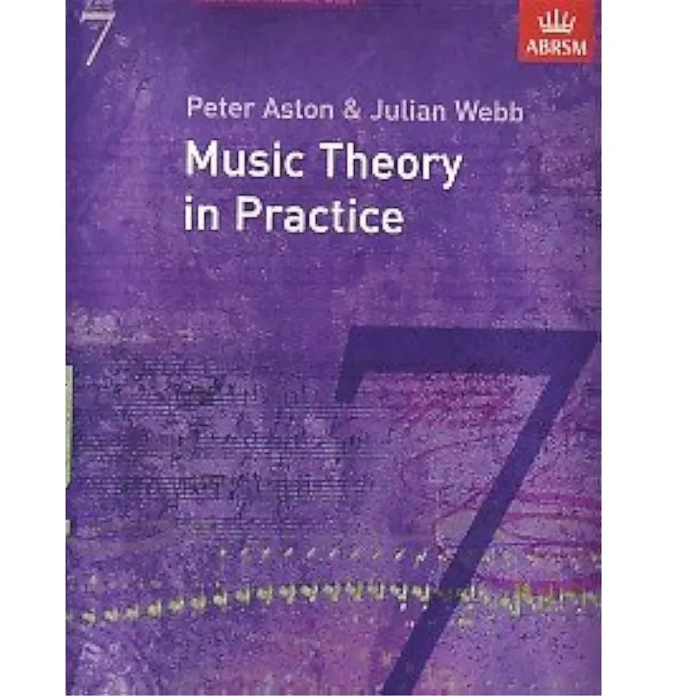 ABRSM Music Theory in Practice Grade 7 by Peter Aston and Julian Webb