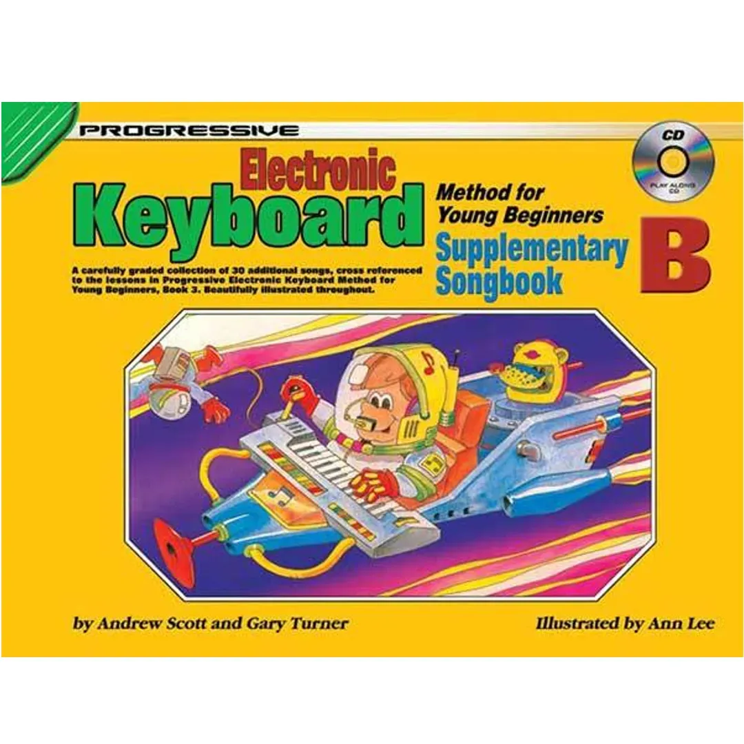 Progressive Electronic Keyboard - Method for Young Beginners - Supplementary Songbook B + CD