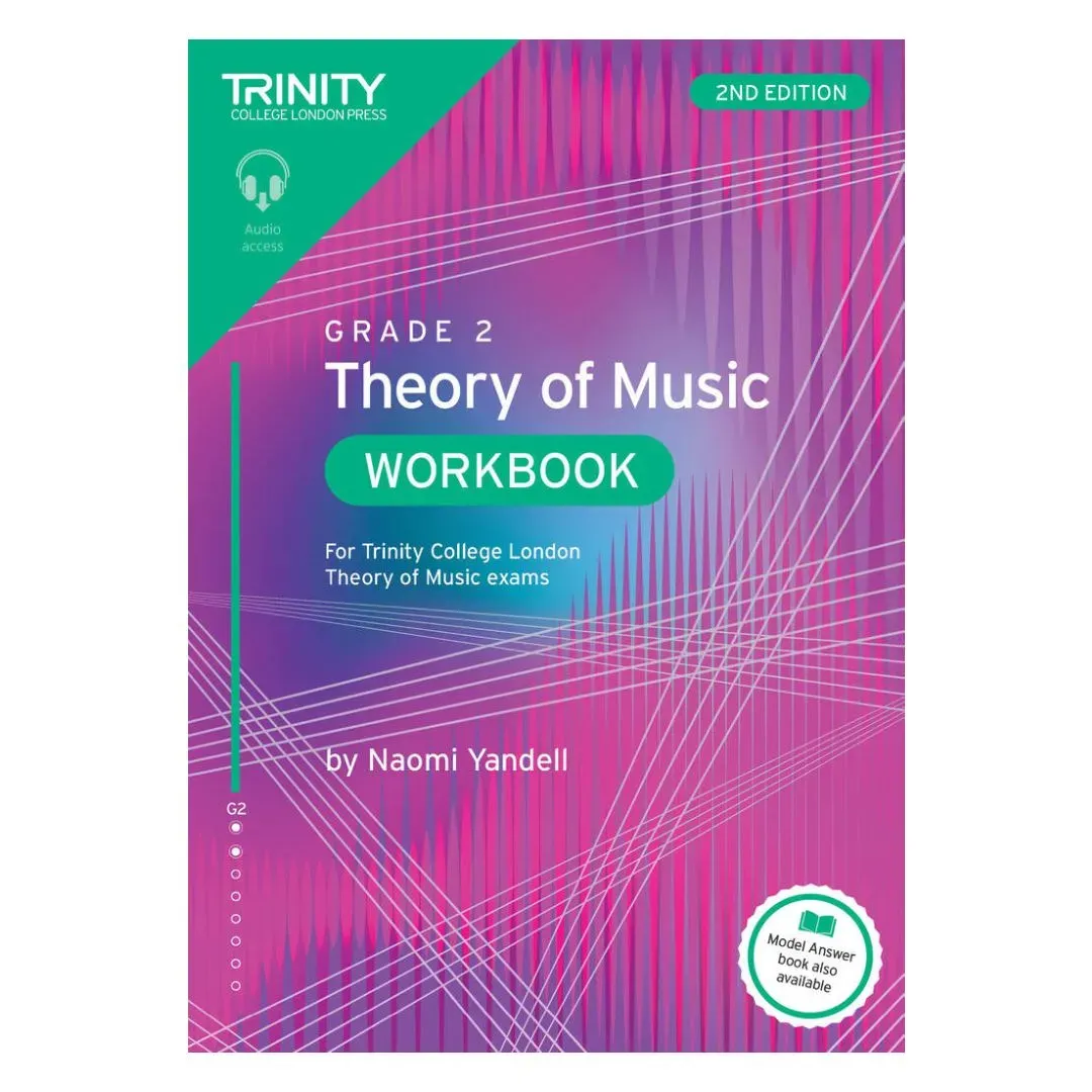 Trinity College London Theory of Music Workbook Grade 2 (2nd edition)