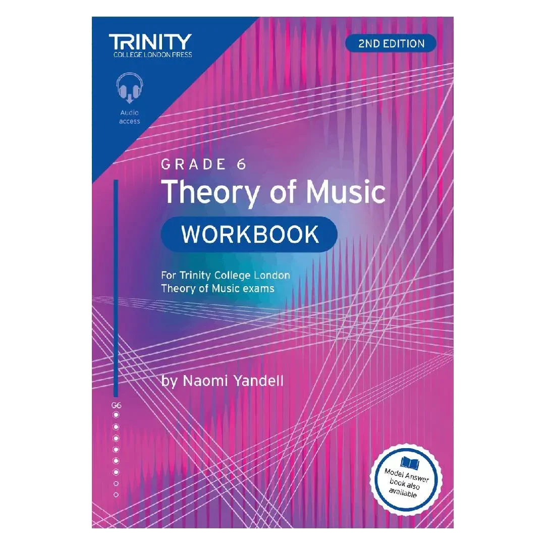 Trinity College London Theory of Music Workbook Grade 6 (2nd edition)