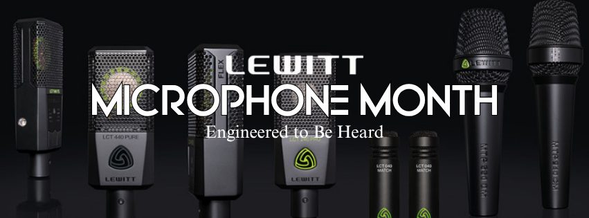 Lewitt Microphone Month — engineered to be heard