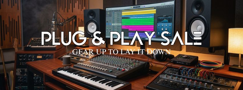 The Plug & Play Sale — studio gear, ready to record