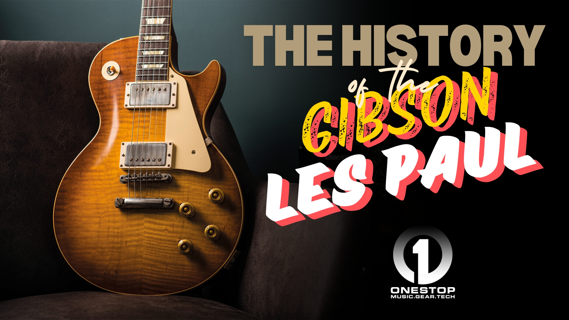 From “The Log” to Legend: A Look at the Gibson Les Paul’s Storied History